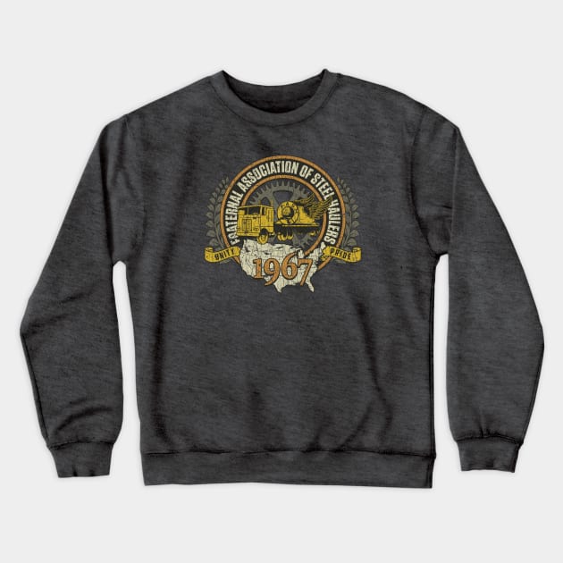 Fraternal Association of Steel Haulers (FASH) 1967 Crewneck Sweatshirt by JCD666